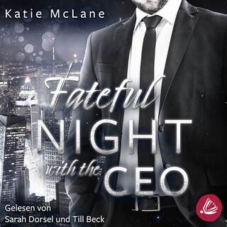 Fateful Night with the CEO (Fateful Nights 3) als Hörbuch