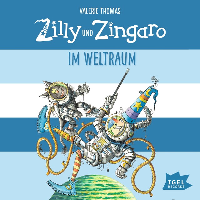 Boekomslag van Zilly und Zingaro. Im Weltraum