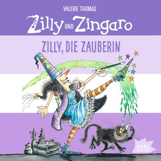 Zilly und Zingaro. Zilly, die Zauberin als Hörbuch