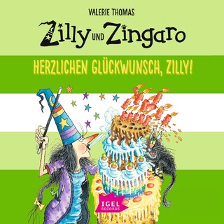 Zilly und Zingaro. Herzlichen Glückwunsch, Zilly! als Hörbuch