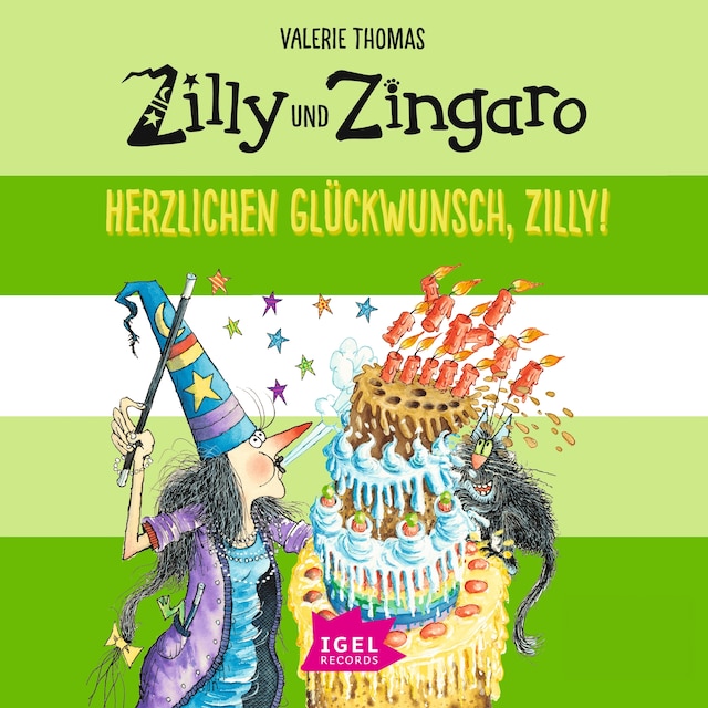 Buchcover für Zilly und Zingaro. Herzlichen Glückwunsch, Zilly!