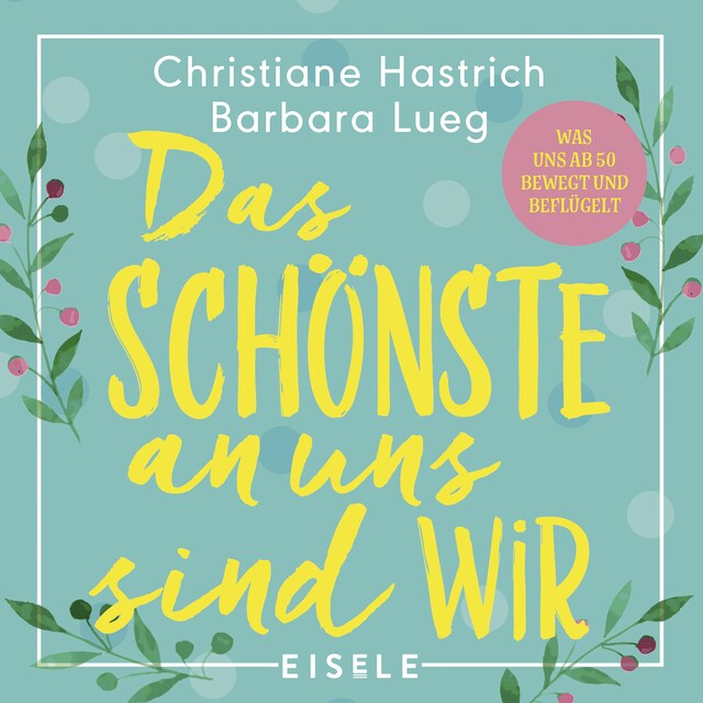 Buchcover für Das Schönste an uns sind wir