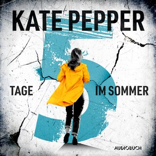 5 Tage im Sommer als Hörbuch