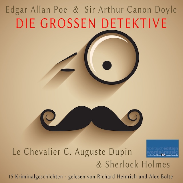 Book cover for Die großen Detektive: Le Chevalier C. Auguste Dupin und Sherlock Holmes