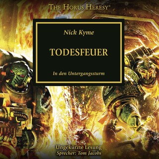 The Horus Heresy 32: Todesfeuer als Hörbuch