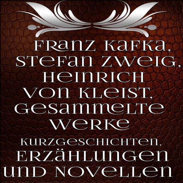 Book cover for Gesammelte Werke Kurzgeschichten, Erzählungen und Novellen