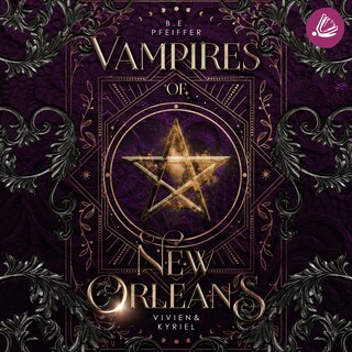 Vampires of New Orleans - Vivien & Kyriel als Hörbuch