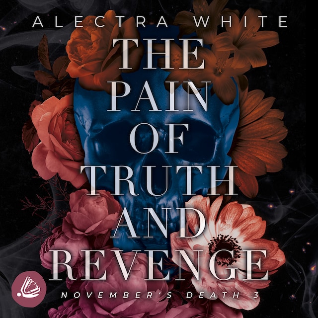Couverture de livre pour The Pain of Truth and Revenge. November's Death 3