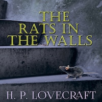 The Rats in the Walls