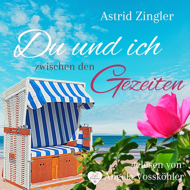 Buchcover für Du und ich zwischen den Gezeiten : Ein Sylt-Roman (Sylt Forever-Reihe)