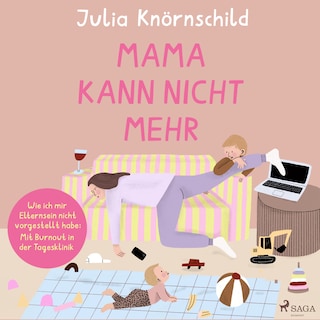 Mama kann nicht mehr als Hörbuch