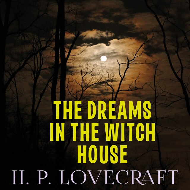 Book cover for The Dreams in the Witch House