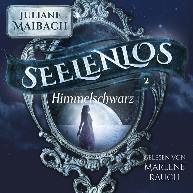 Buchcover für Himmelsschwarz - Seelenlos Serie Band 2 - Romantasy Hörbuch