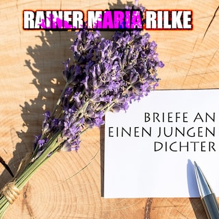 Briefe an einen jungen Dichter als Hörbuch