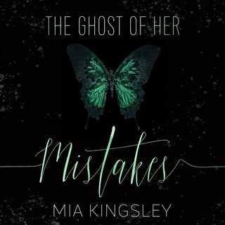 The Ghost Of Her Mistakes als Hörbuch