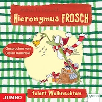 Hieronymus Frosch feiert Weihnachten