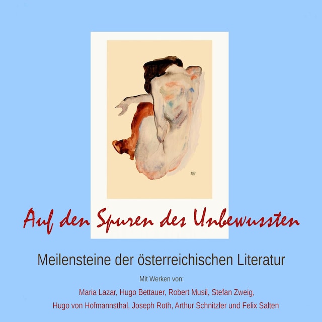 Couverture de livre pour Auf den Spuren des Unbewussten: Meilensteine der österreichischen Literatur