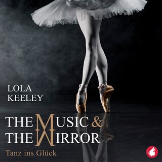 The Music and the Mirror als Hörbuch