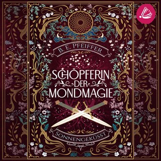 Schöpferin der Mondmagie - Sonnengeküsst als Hörbuch