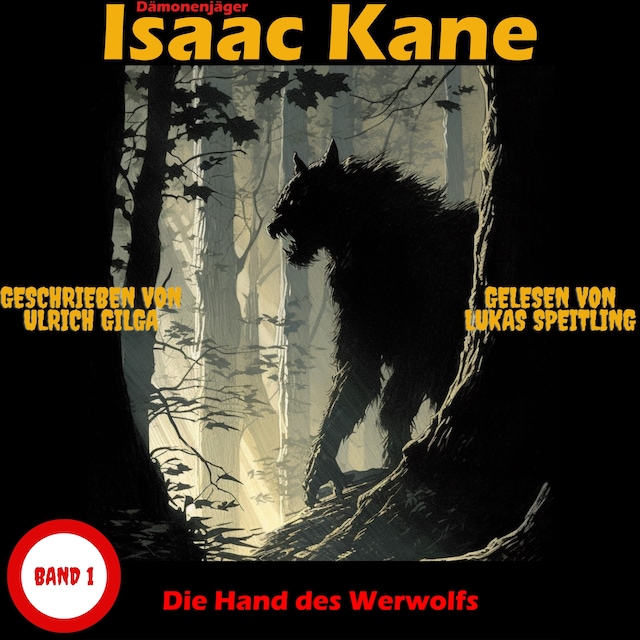 Bokomslag for Die Hand des Werwolfs: Dämonenjäger Isaac Kane Band 1