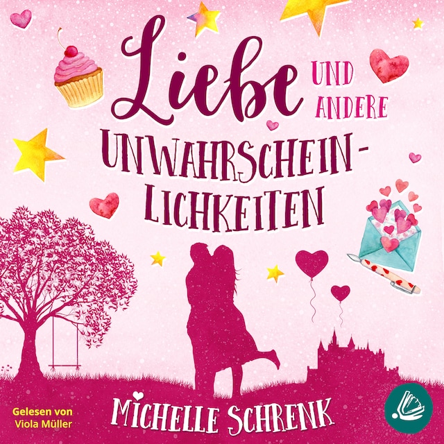 Okładka książki dla Liebe und andere Unwahrscheinlichkeiten