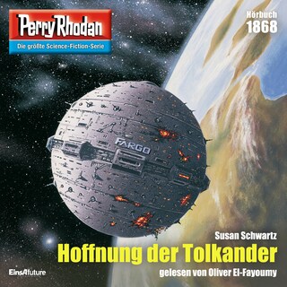 Perry Rhodan 1868: Hoffnung der Tolkander als Hörbuch