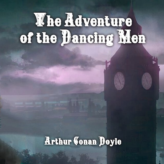 Buchcover für The Adventure of the Dancing Men