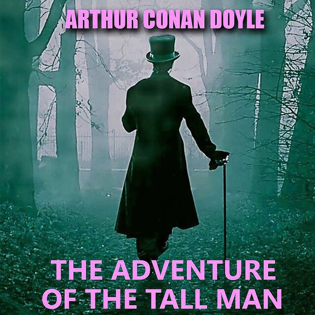 Book cover for The Adventure of the Tall Man