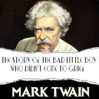 The Story of the Bad Little Boy Who Didn't Come to Grief