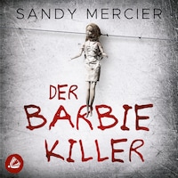 Der Barbie Killer