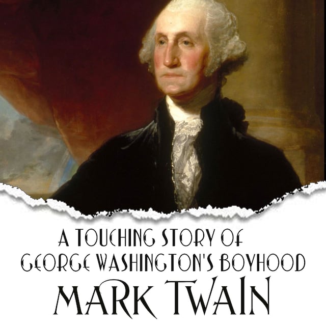 Bogomslag for A Touching Story of George Washington's Boyhood
