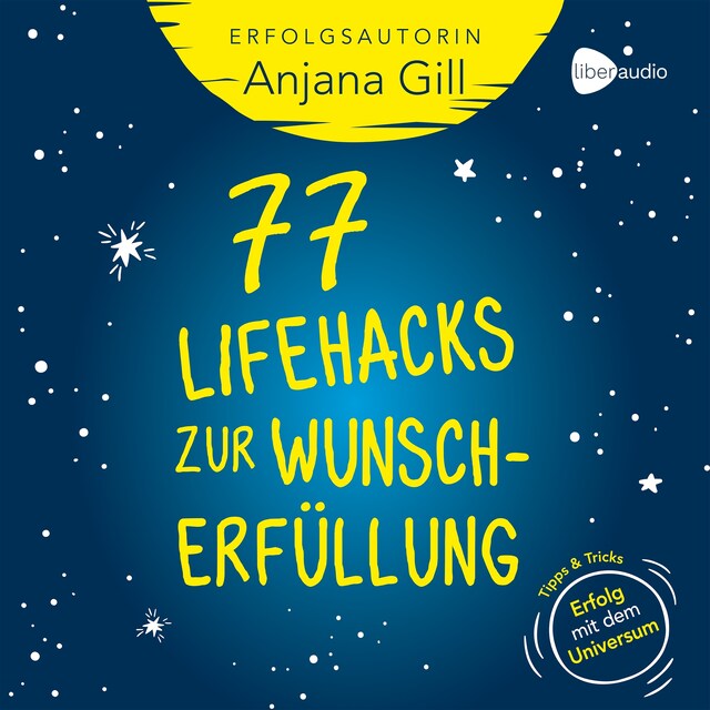 Kirjankansi teokselle 77 Lifehacks zur Wunscherfüllung