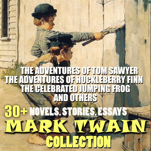 Book cover for 30+ Mark Twain Collection. Novels. Stories. Essays