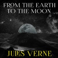 From the Earth to the Moon