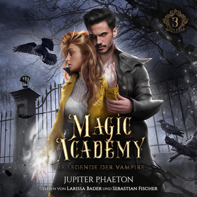 Boekomslag van Magic Academy 3 - Die Legende der Vampire - Fantasy Hörbuch