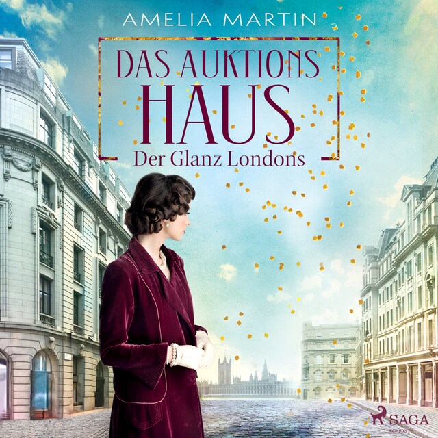 Kirjankansi teokselle Das Auktionshaus: Der Glanz Londons (Die Auktionshausserie, Band 1)