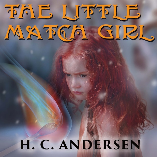 Couverture de livre pour The Little Match Girl