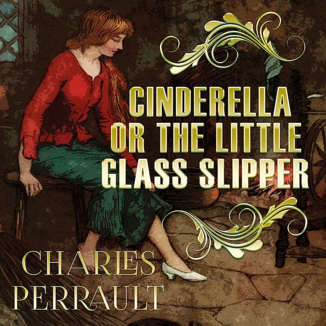 Book cover for Cinderella, or the Little Glass Slipper