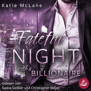 Fateful Night with a Billionaire (Fateful Nights 4) als Hörbuch