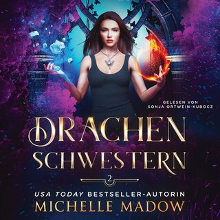 Drachenschwestern 2 - Drachen Magie Hörbuch als Hörbuch