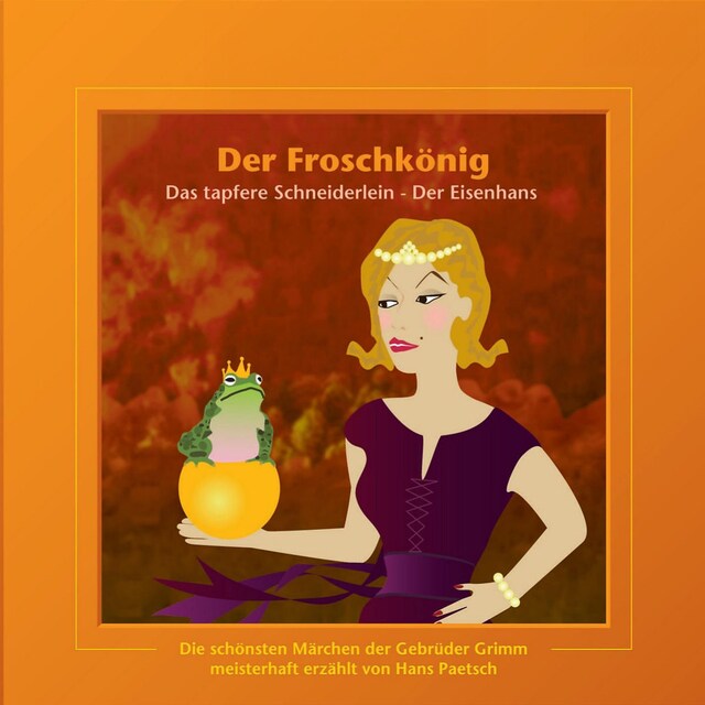 Buchcover für Der Froschkönig / Das tapfere Schneiderlein / Der Eisenhans