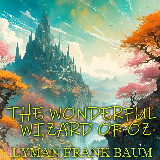 Book cover for The Wonderful Wizard of Oz
