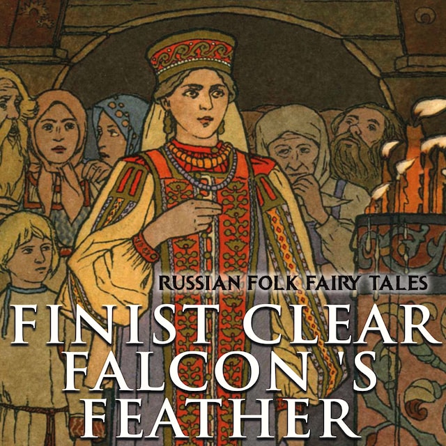 Kirjankansi teokselle Finist Clear Falcon 's feather