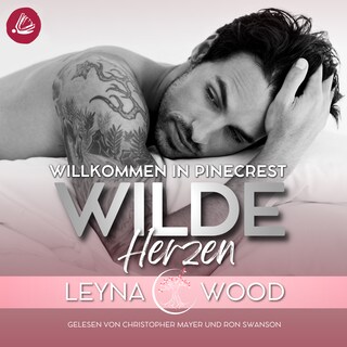 Willkommen in Pinecrest: WILDE HERZEN als Hörbuch