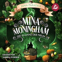 Mina Moningham - Die Allianz der Neun