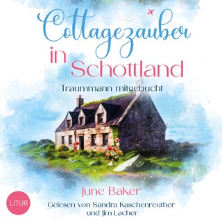 Cottagezauber in Schottland als Hörbuch