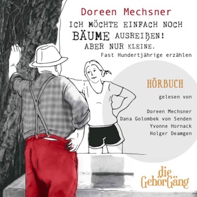 Buchcover für Ich möchte einfach noch Bäume ausreißen! Aber nur kleine.