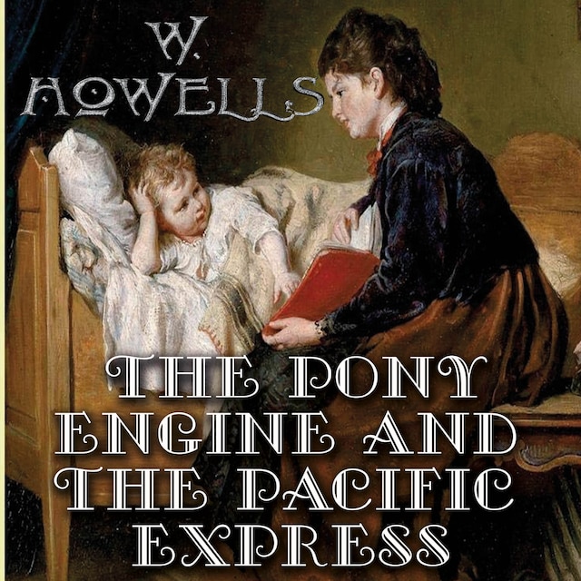 Book cover for The Pony Engine and the Pacific Express