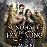 Sündhafte Hoffnung - Dark Romance Hörbuch