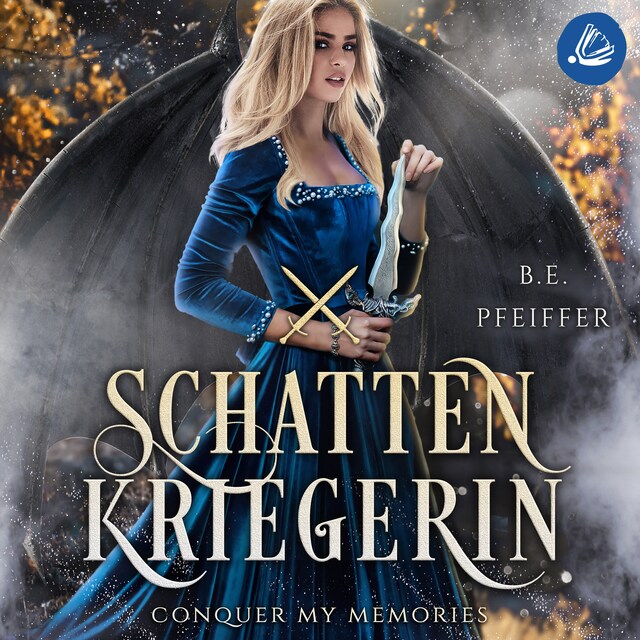 Book cover for Schattenkriegerin - Conquer my Memories